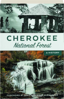 CHEROKEE NATIONAL FOREST: A History