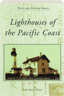 LIGHTHOUSES OF THE PACIFIC COAST