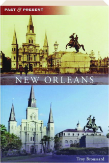 NEW ORLEANS: Past & Present