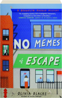 NO MEMES OF ESCAPE