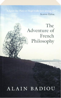 THE ADVENTURE OF FRENCH PHILOSOPHY