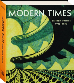 MODERN TIMES: British Prints, 1913-1939