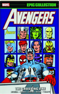 AVENGERS EPIC COLLECTION, VOLUME 20: The Crossing Line