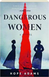 DANGEROUS WOMEN