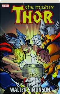 THE MIGHTY THOR BY WALTER SIMONSON, VOLUME 1