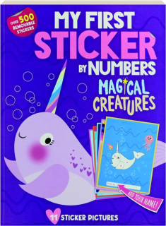 MY FIRST STICKER BY NUMBERS: Magical Creatures