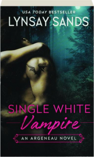 SINGLE WHITE VAMPIRE