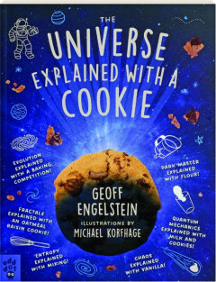 THE UNIVERSE EXPLAINED WITH A COOKIE