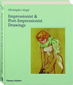 IMPRESSIONIST & POST-IMPRESSIONIST DRAWINGS