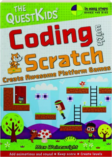 CODING WITH SCRATCH: Create Awesome Platform Games