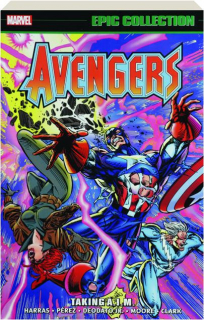 AVENGERS EPIC COLLECTION, VOLUME 26: Taking A.I.M