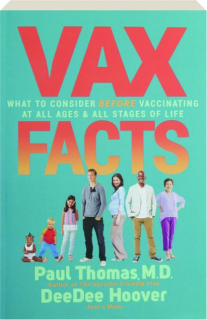 VAX FACTS: What to Consider Before Vaccinating at All Ages & All Stages of Life