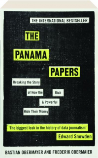 THE PANAMA PAPERS: Breaking the Story of How the Rich & Powerful Hide Their Money