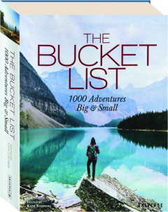 THE BUCKET LIST: 1000 Adventures Big & Small