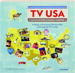 TV USA: An Atlas for Channel Surfers