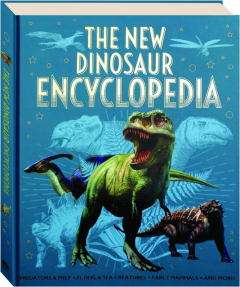 THE NEW DINOSAUR ENCYCLOPEDIA