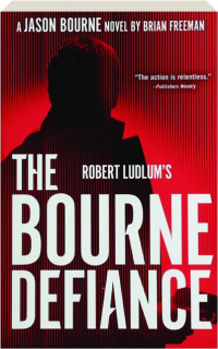 ROBERT LUDLUM'S THE BOURNE DEFIANCE