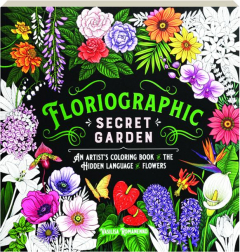 FLORIOGRAPHIC: Secret Garden