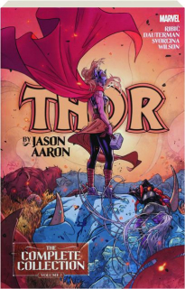 THOR BY JASON AARON: The Complete Collection, Volume 2