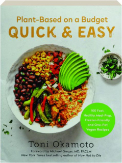 PLANT-BASED ON A BUDGET QUICK & EASY