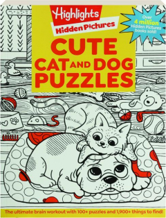 CUTE CAT AND DOG PUZZLES: Highlights Hidden Pictures