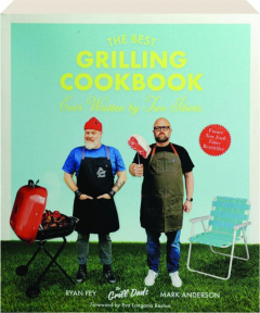 THE BEST GRILLING COOKBOOK EVER WRITTEN BY TWO IDIOTS