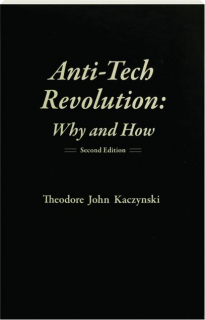 ANTI-TECH REVOLUTION: Why and How