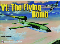 V1: The Flying Bomb