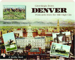 GREETINGS FROM DENVER: Postcards from the Mile-High City