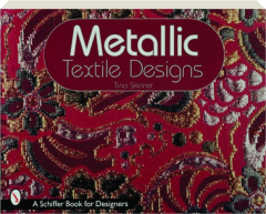 METALLIC TEXTILE DESIGNS