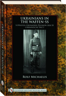 UKRAINIANS IN THE WAFFEN-SS