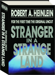 STRANGER IN A STRANGE LAND