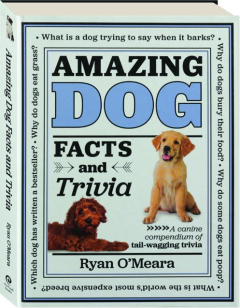 AMAZING DOG FACTS AND TRIVIA