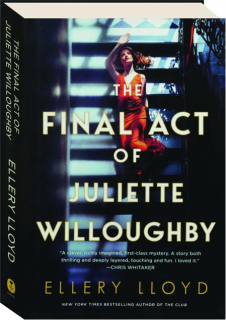 THE FINAL ACT OF JULIETTE WILLOUGHBY