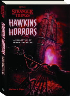 HAWKINS HORRORS: A Collection of Terrifying Tales