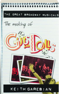 THE MAKING OF <I>GUYS AND DOLLS</I>