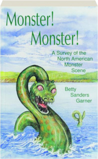 MONSTER! MONSTER! A Survey of the North American Monster Scene