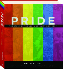 PRIDE: The Story of the LGBTQ Equality Movement