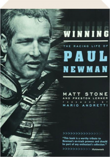 WINNING: The Racing Life of Paul Newman