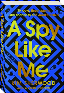 A SPY LIKE ME