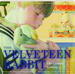 THE VELVETEEN RABBIT