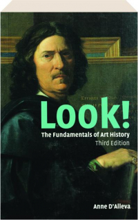 LOOK! The Fundamentals of Art History, Third Edition