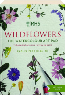 RHS WILDFLOWERS: The Watercolour Art Pad