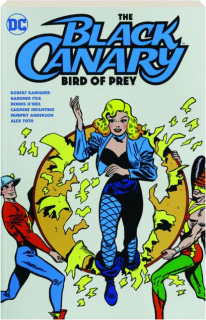 THE BLACK CANARY: Bird of Prey