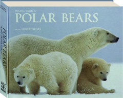 POLAR BEARS: A Life Under Threat