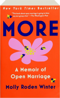 MORE: A Memoir of Open Marriage