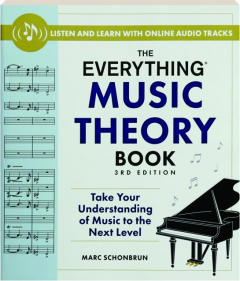 THE EVERYTHING MUSIC THEORY BOOK, 3RD EDITION