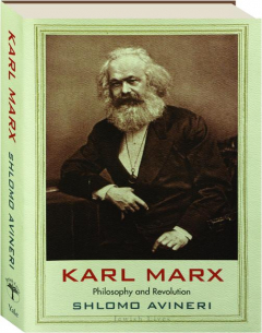 KARL MARX: Philosophy and Revolution