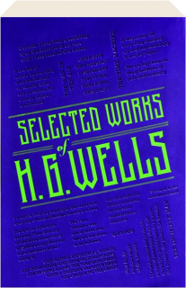 SELECTED WORKS OF H.G. WELLS