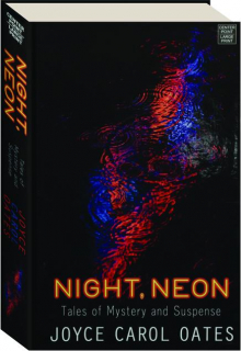 NIGHT, NEON: Tales of Mystery and Suspense